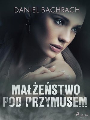 cover image of Małżeństwo pod przymusem